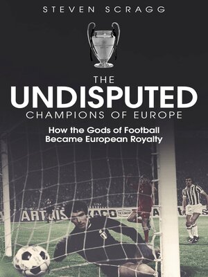 cover image of The Undisputed Champions of Europe